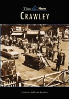 Roger Bastable: Crawley Then and Now